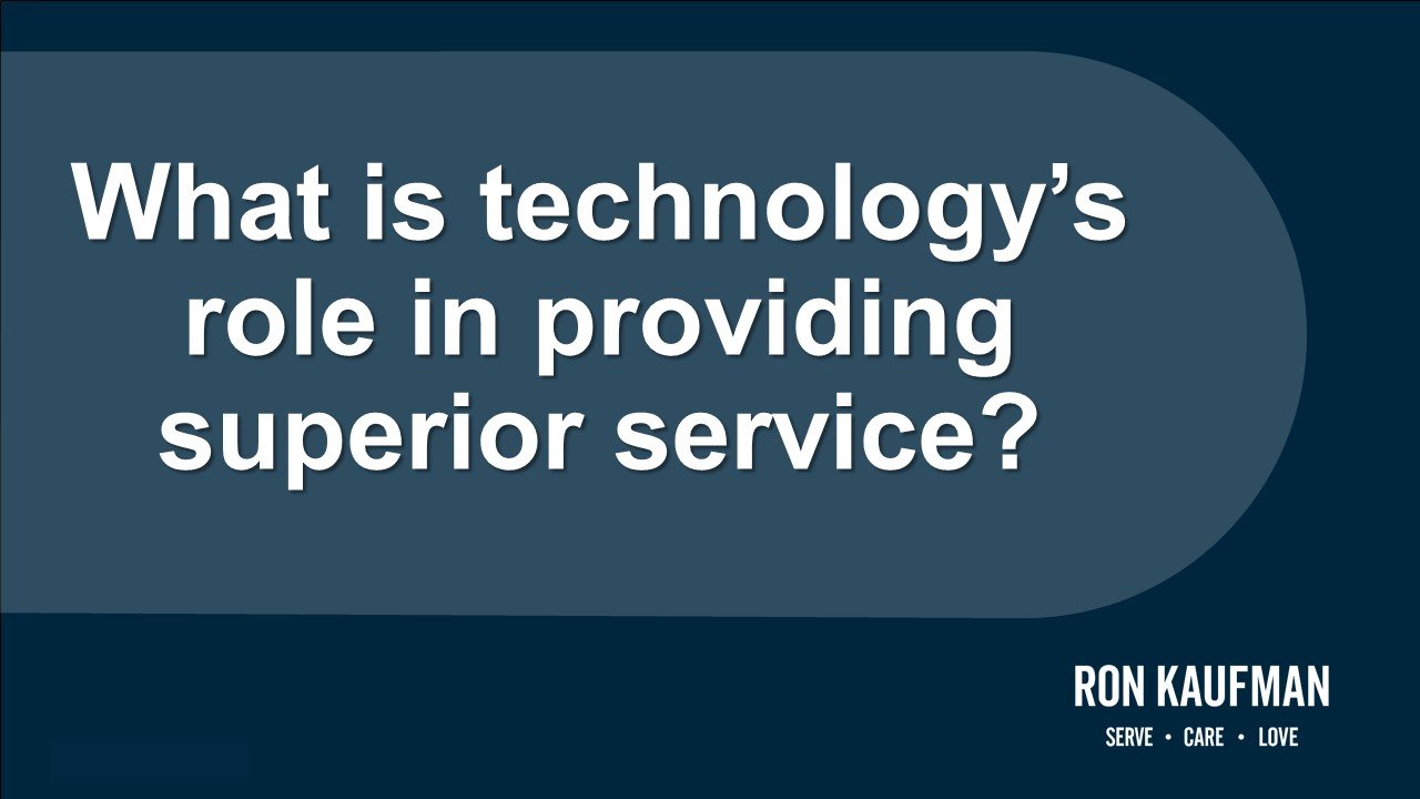 What is technology's role in providing superior service