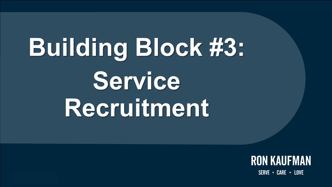 Building Block #3 Service Recruitment